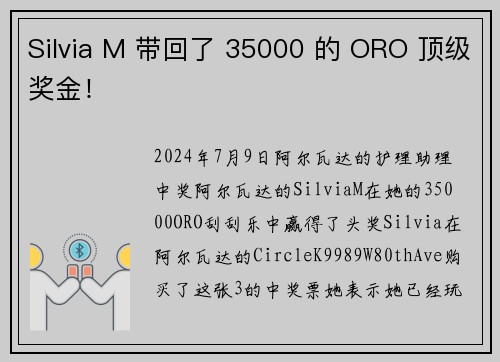 Silvia M 带回了 35000 的 ORO 顶级奖金！